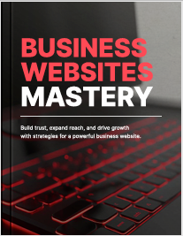 Business Websites Mastery